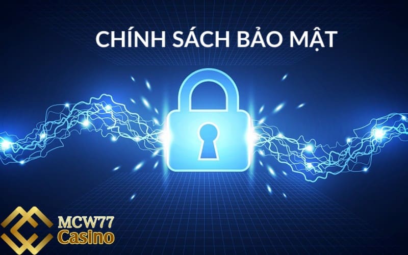 Chính sách bảo mật MCW77