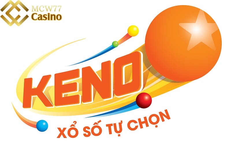 Keno xổ số tự chọn