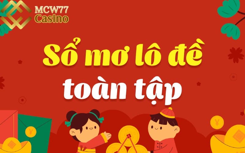 Sổ mở lô đề con vật toàn tập